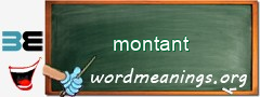 WordMeaning blackboard for montant